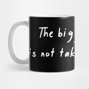 Take a risk! Mug